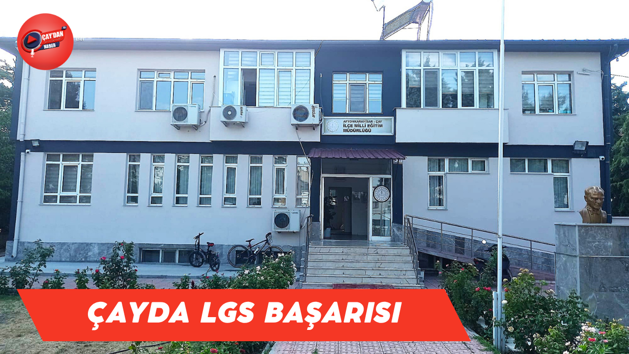 Çay'da LGS Başarısı