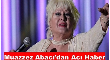 Muazzez Abacı, 78 yaşında hayatını kaybetti
