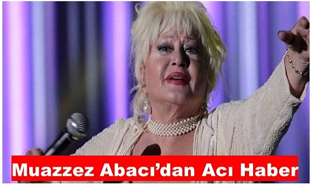 Muazzez Abacı, 78 yaşında hayatını kaybetti