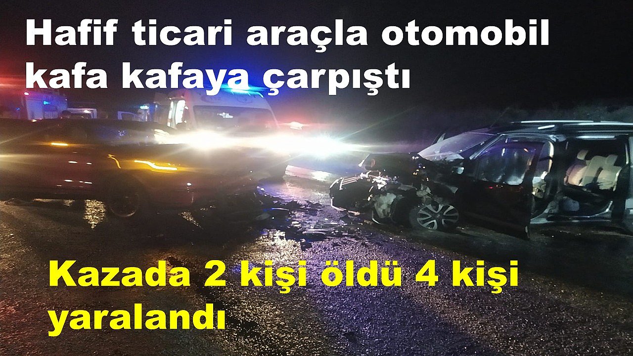 Çayda Trafik Kazası 2 Ölü 4 Yaralı